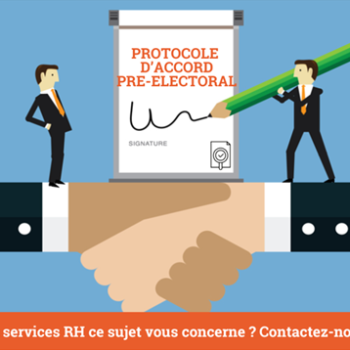 Dirigeants, Responsables RH, êtes-vous prêts à négocier le Protocole d'Accord Préélectoral (PAP CSE) ?